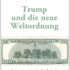 Trump und die neue Weltordnung